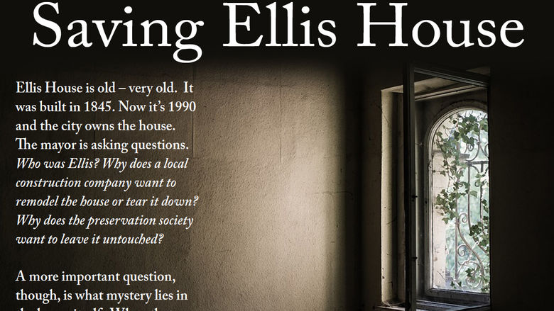Promotion image for play Saving Ellis House at Penn State Harrisburg