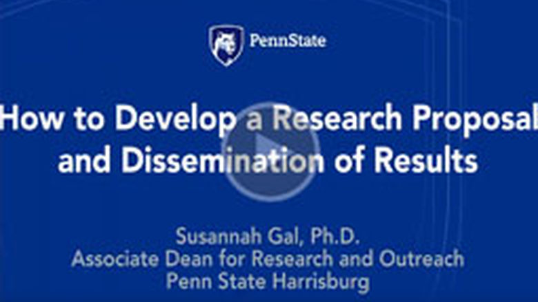 How to Develop a Research Proposal and Dissemination of Results