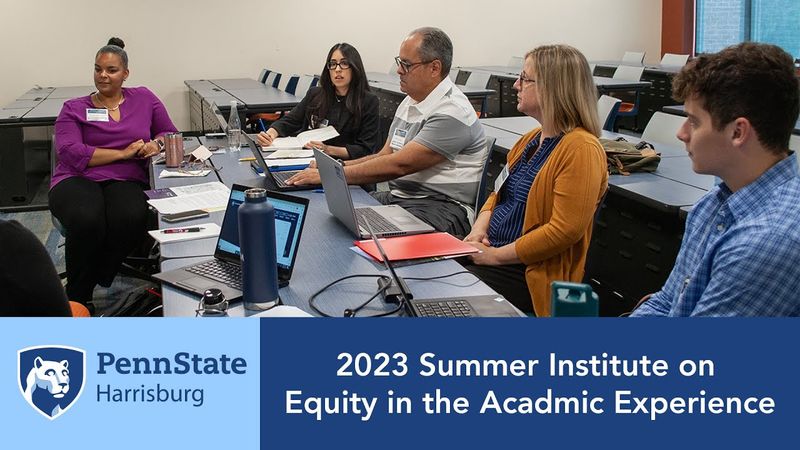 Penn State Harrisburg participates in summer institute on equity