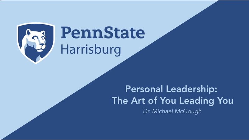 Personal Leadership: The Art of You Leading You.