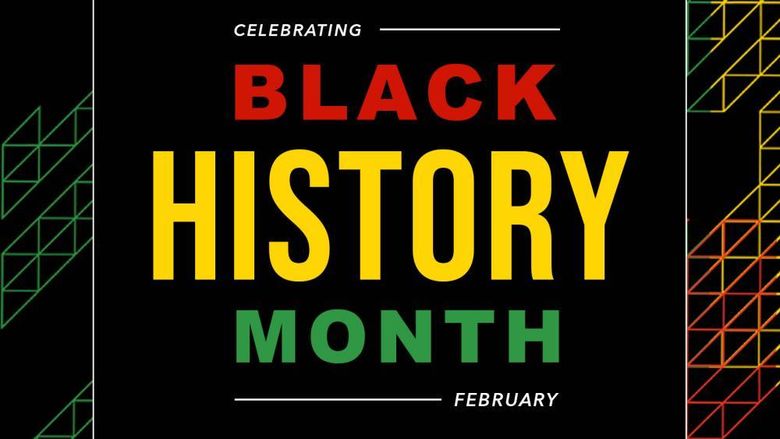 Graphic with the words Celebrating Black History Month February