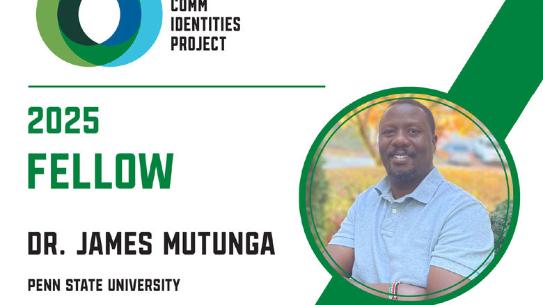 James Mutunga's photo with words Sci Comm Identities Project 2025 Fellow Dr. James Mutunga, Penn State