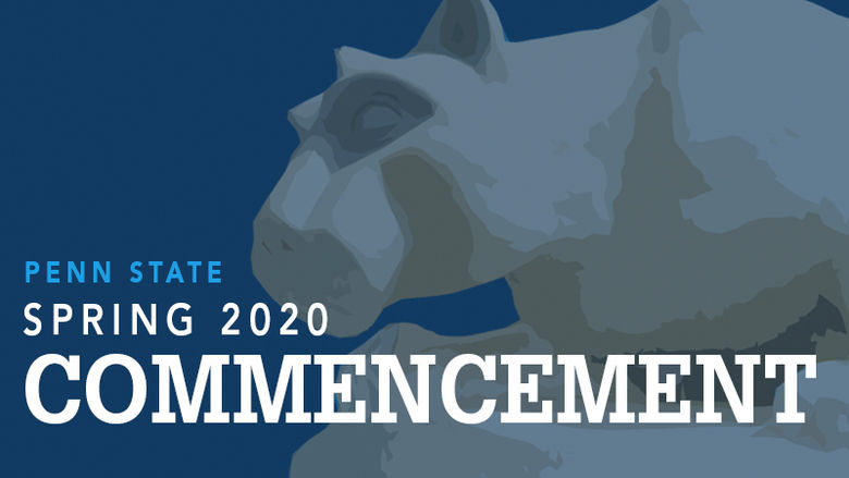 Penn State Spring 2020 Commencement