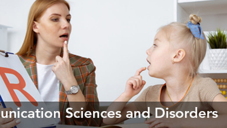 Communication Sciences and Disorders