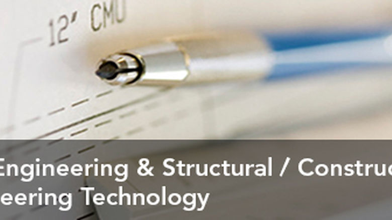 Civil Engineering & Structural / Construction Engineering Technology
