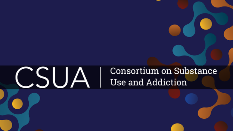Colorful header that says CSUA | Consortium on Substance Use and Addiction.