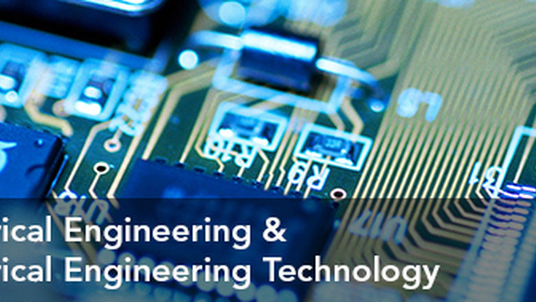 Electrical Engineering & Electrical Engineering Technology 