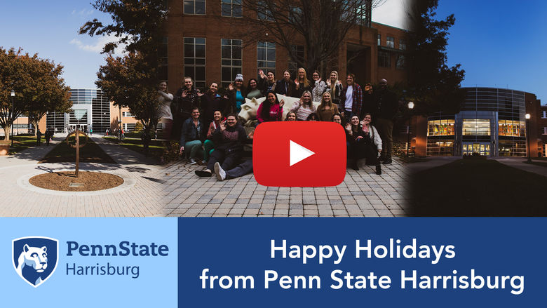 Happy Holidays from Penn State Harrisburg