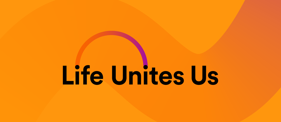 Orange logo that says "Life Unites Us"